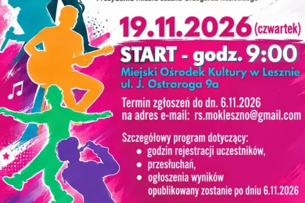 Ruszyły zapisy do XVIII Konkursu Talentów „Rozwiń Skrzydła 2026” w Lesznie