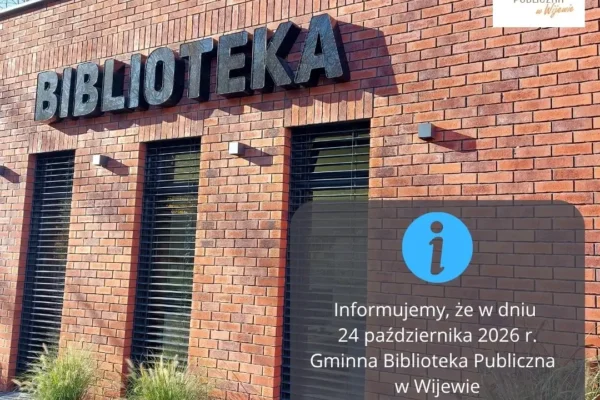 Gminna Biblioteka w Wijewie otwarta w sobotę 24 października