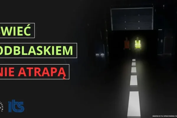 Świeć odblaskiem, nie atrapą! Policja przypomina o bezpieczeństwie pieszych