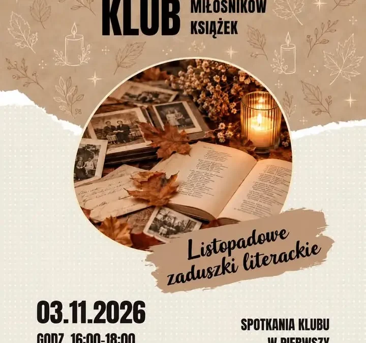 Zaduszki literackie w bibliotece w Lipnie – przynieś starą fotografię
