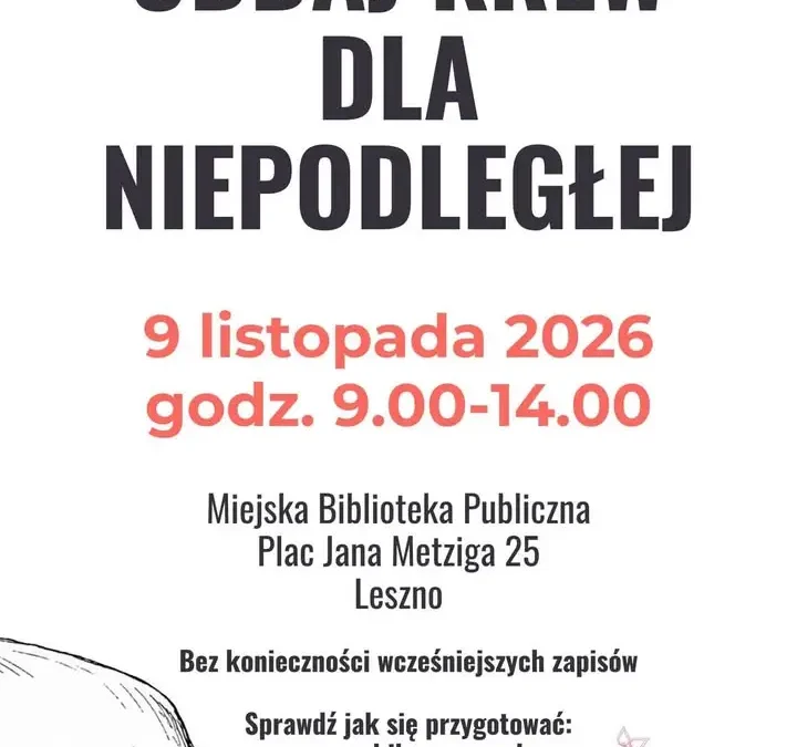 Leszno: oddaj krew dla Niepodległej 9 listopada w bibliotece