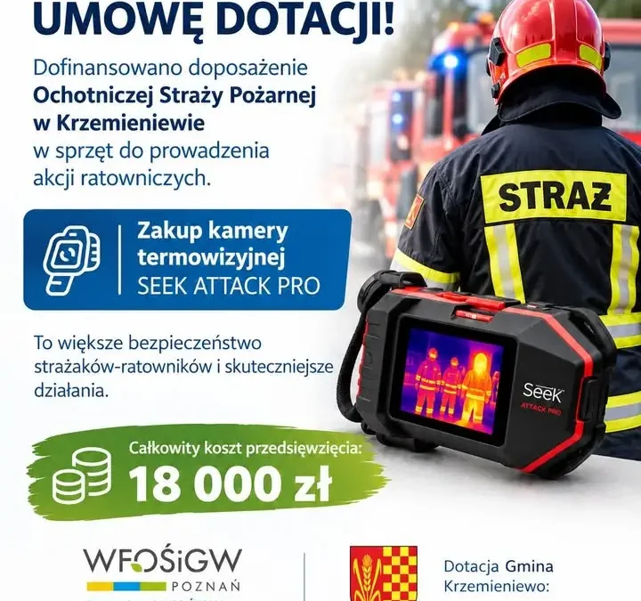 OSP Krzemieniewo z dotacją na kamerę termowizyjną